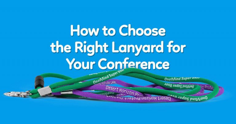 How to Choose the Right Lanyard for Your Conference