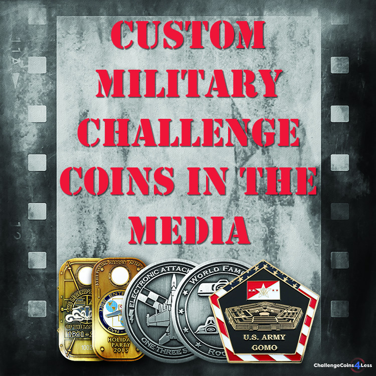 Custom Military Challenge Coins In The Media